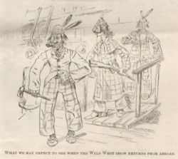 What we may expect to see when the Wild West show returns from abroad from Judge, a weekly satirical magazine (New York, 1881-1947)