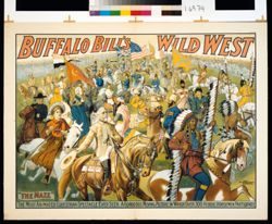 Buffalo Bill's Wild West "The Maze" The Most Animated Equestrian Spectacle Ever Seen A Gorgeous Moving Picture in which over 300 Heroic Horsemen Participate