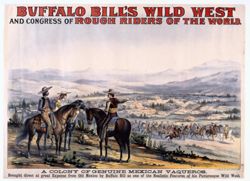 Buffalo Bill's Wild West A Colony of Genuine Mexican Vaqueros