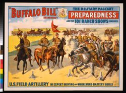 Buffalo Bill (Himself) 101 Ranch Preparedness U.S. Field Artillery