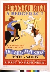 Buffalo Bill A Bergerac! The Wild West Show 1905-2005 Commemorative