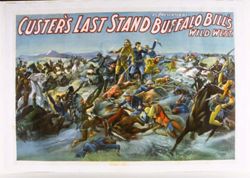 Custer's Last Stand as Presented by Buffalo Bill's Wild West